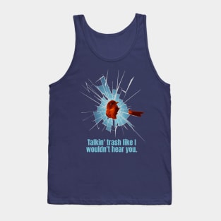 Talkin' Trash Funny Bird Tank Top